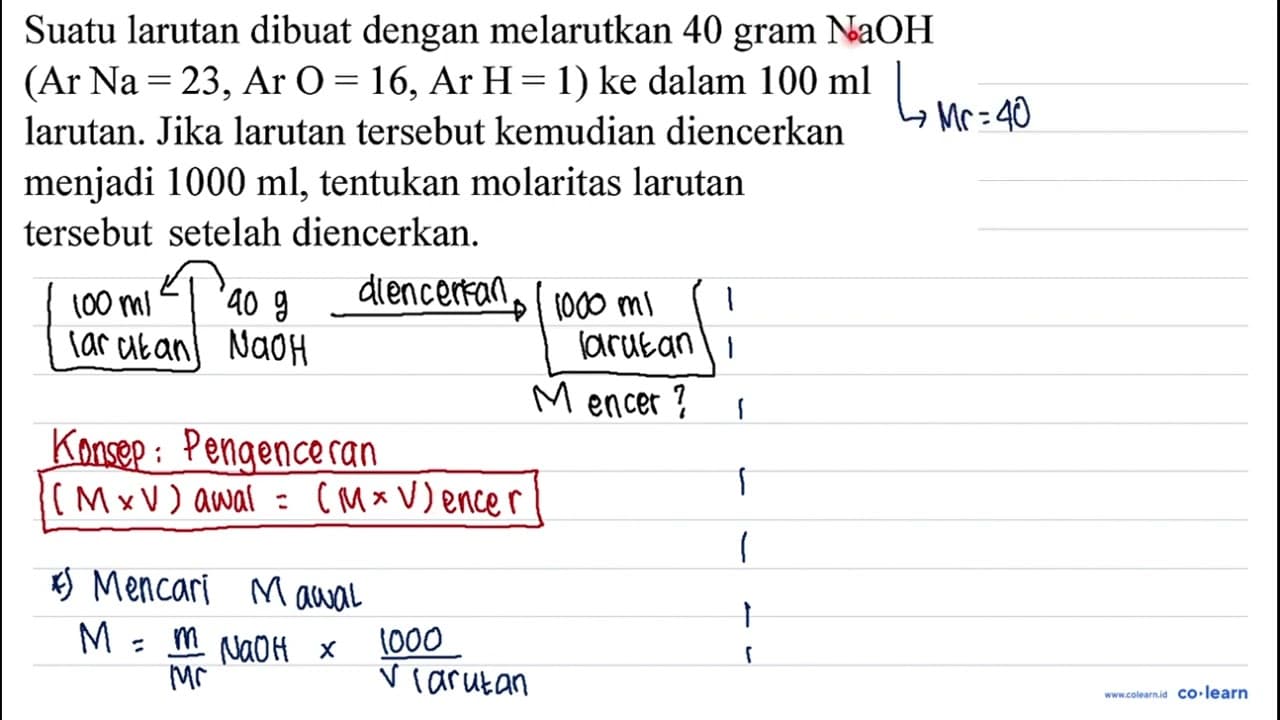 Suatu larutan dibuat dengan melarutkan 40 gram NaOH (A r