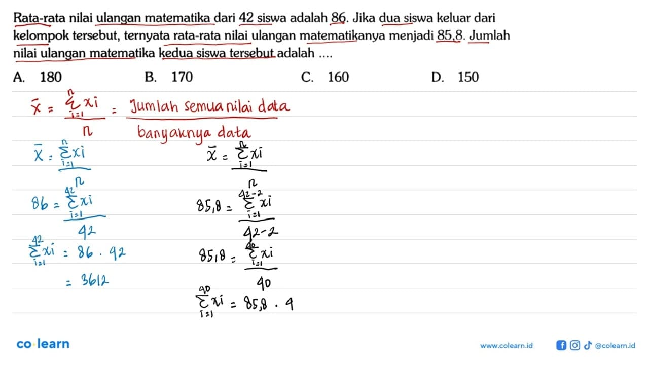 Rata-rata nilai ulangan matematika dari 42 siswa adalah 86.