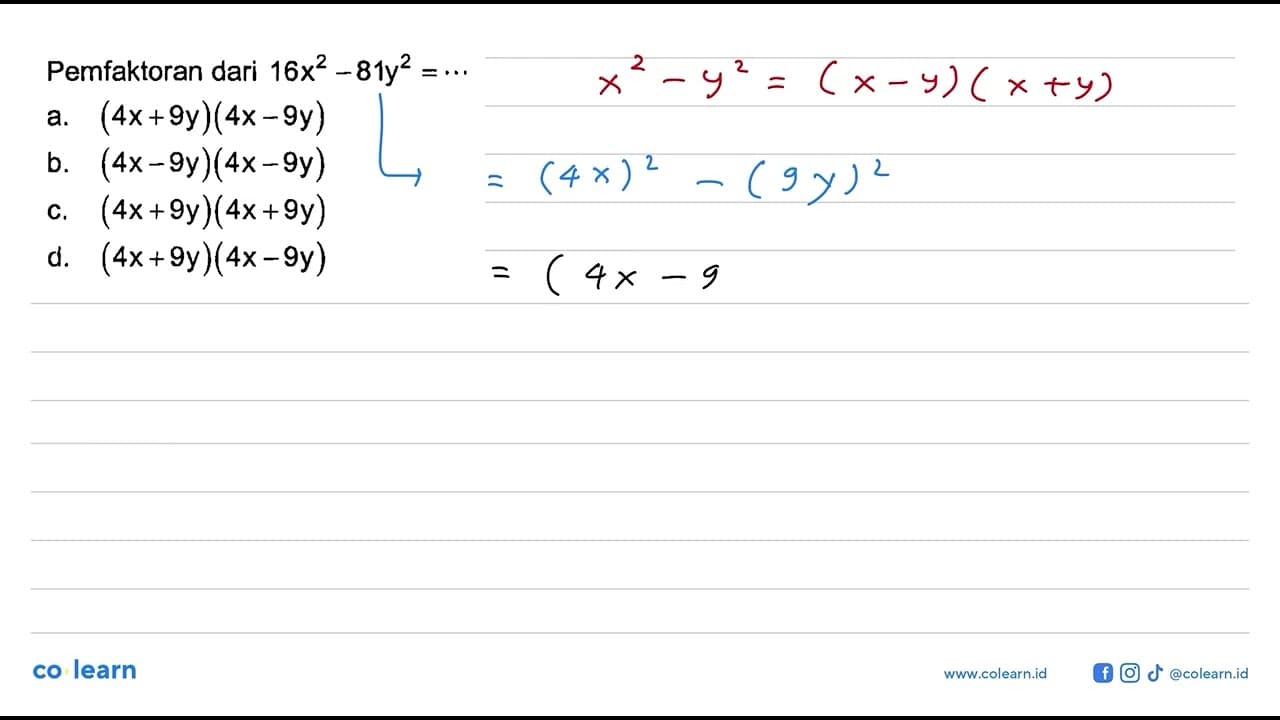 Pemfaktoran dari 16x^2 - 81y^2 = ...