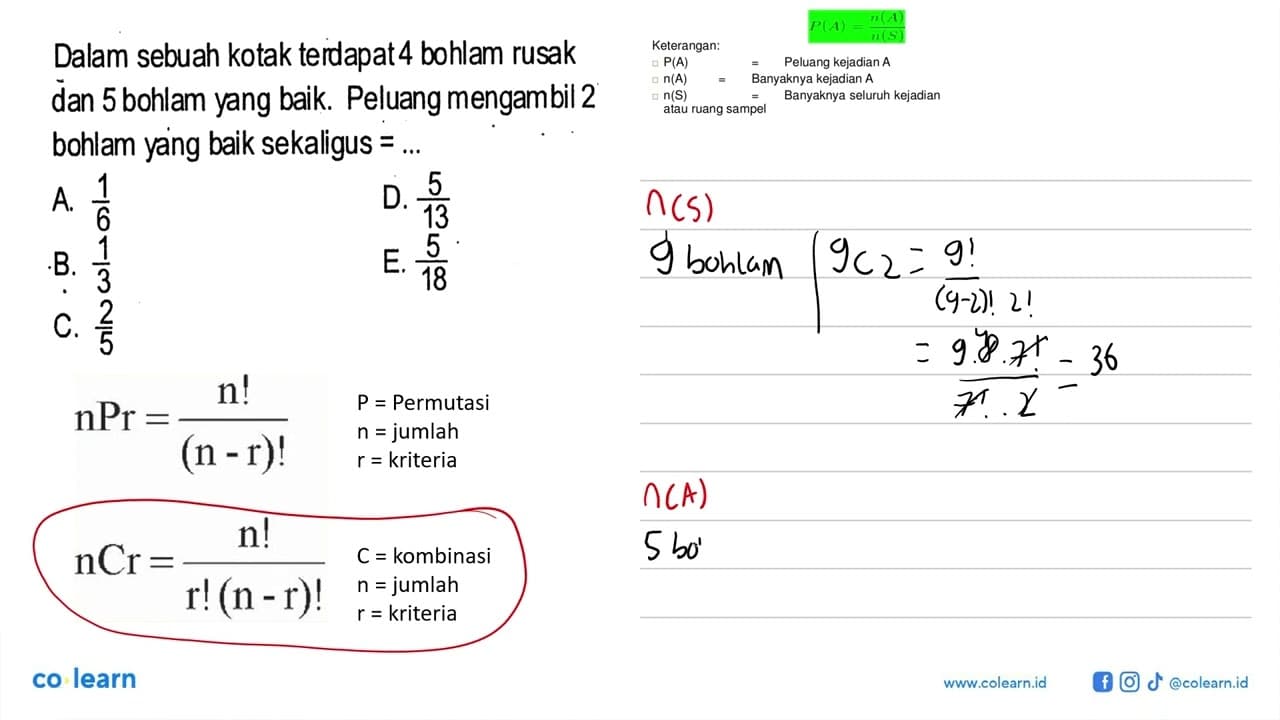 Dalam sebuah kotak teridapat 4 bohlam rusak dan 5 bohlam