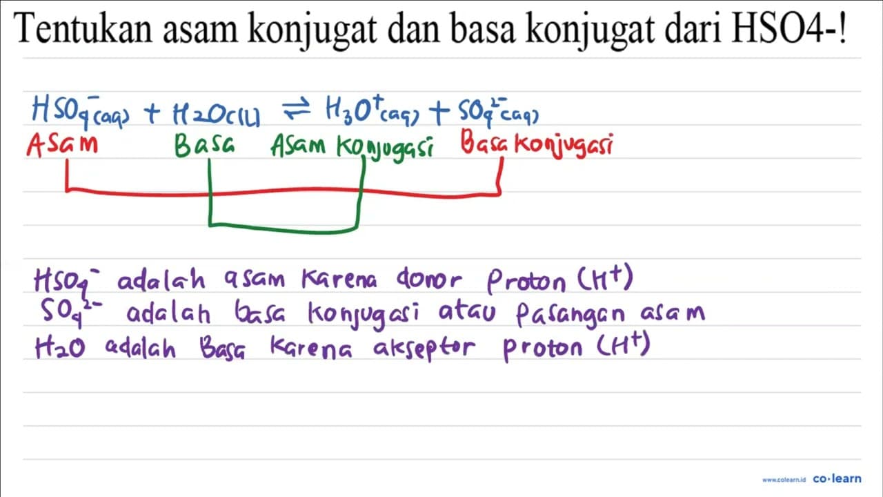 Tentukan asam konjugat dan basa konjugat dari HSO4-!