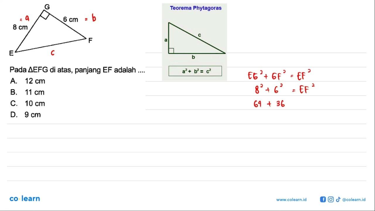 G 8 cm 6 cm E FPada segitiga EFG di atas, panjang EFadalah