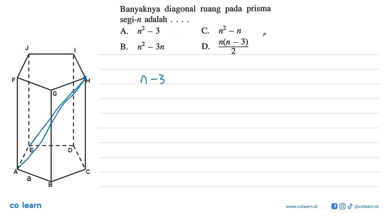 Banyaknya diagonal ruang pada prisma segi-n adalah....