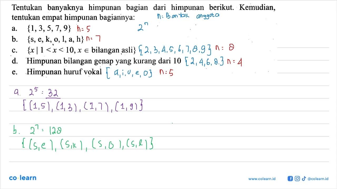 Tentukan banyaknya himpunan bagian dari himpunan berikut.