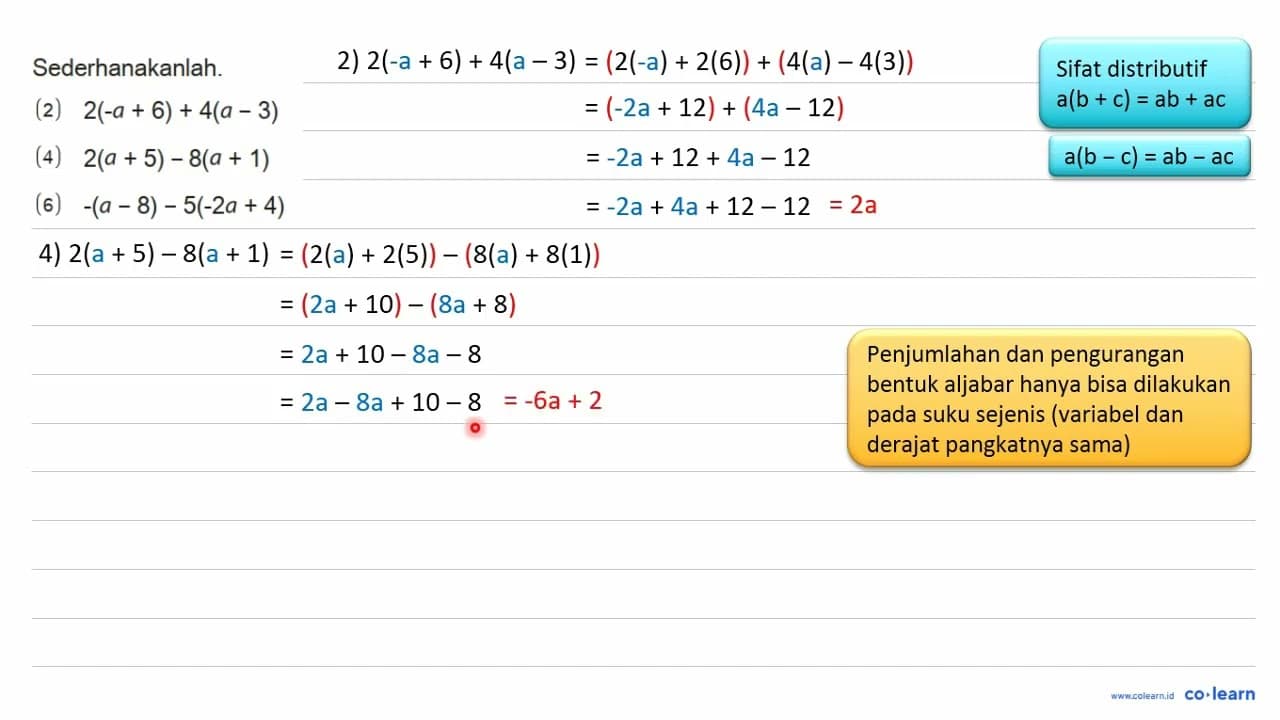 Sederhanakanlah. (2) 2(-a + 6) + 4(a - 3) (4) 2(a + 5) -