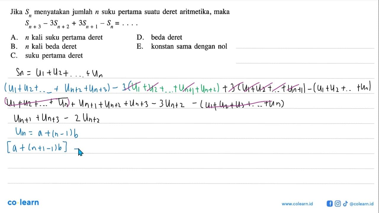Jika Sn menyatakan jumlah n suku pertama suatu deret