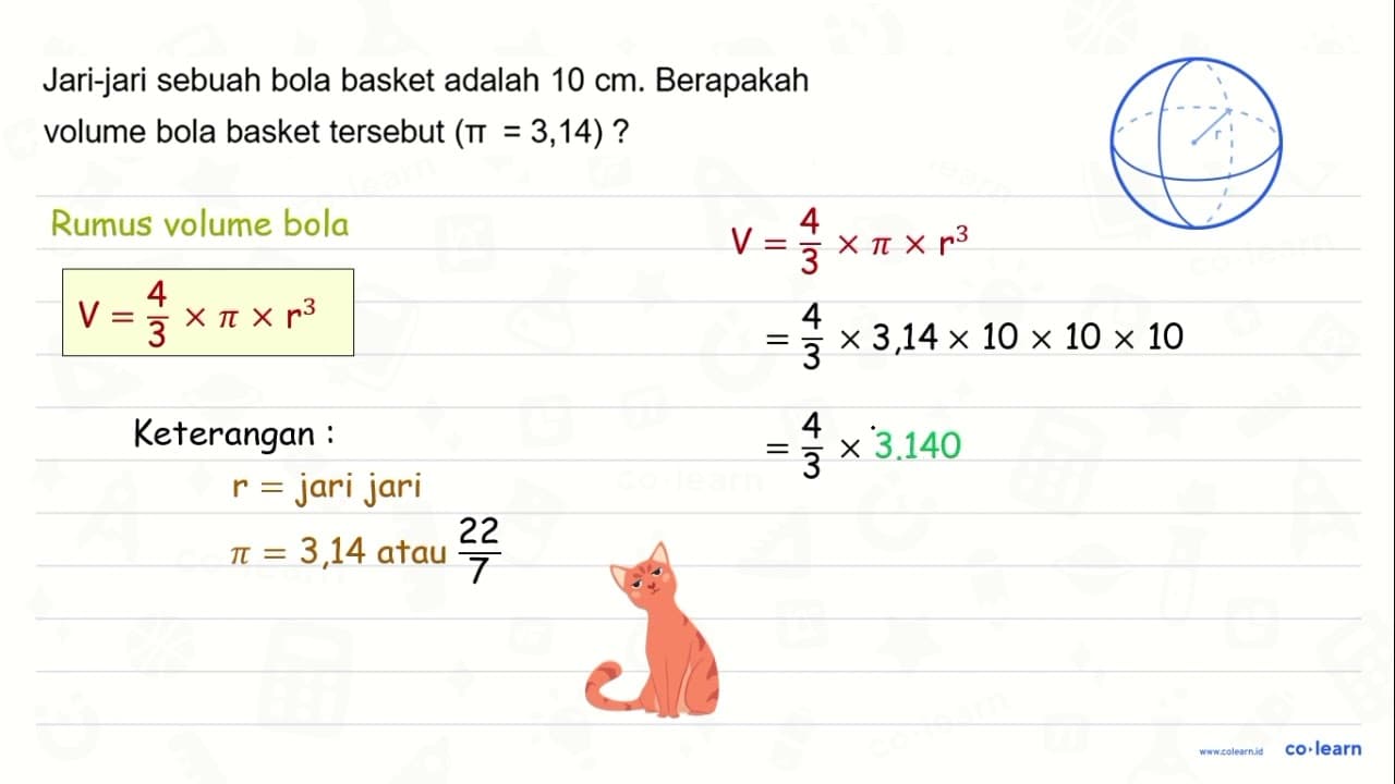 Jari-jari sebuah bola basket adalah 10 cm . Berapakah