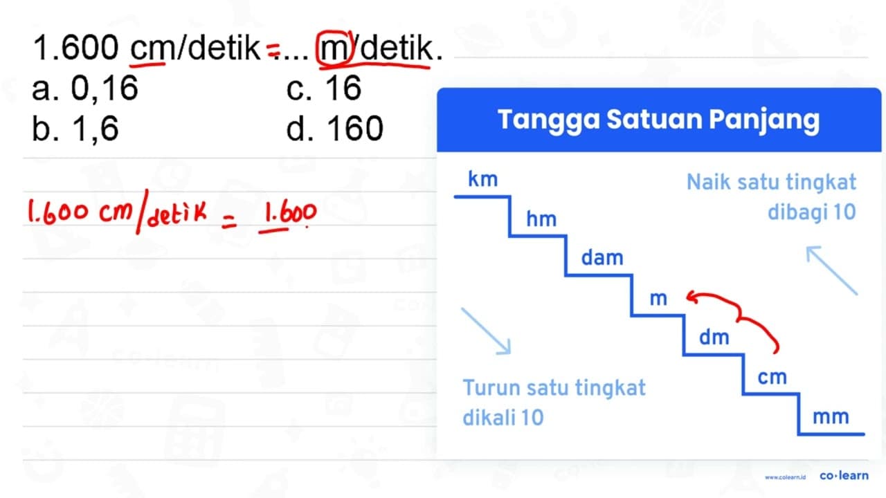 1.600 cm/detik .... m/detik