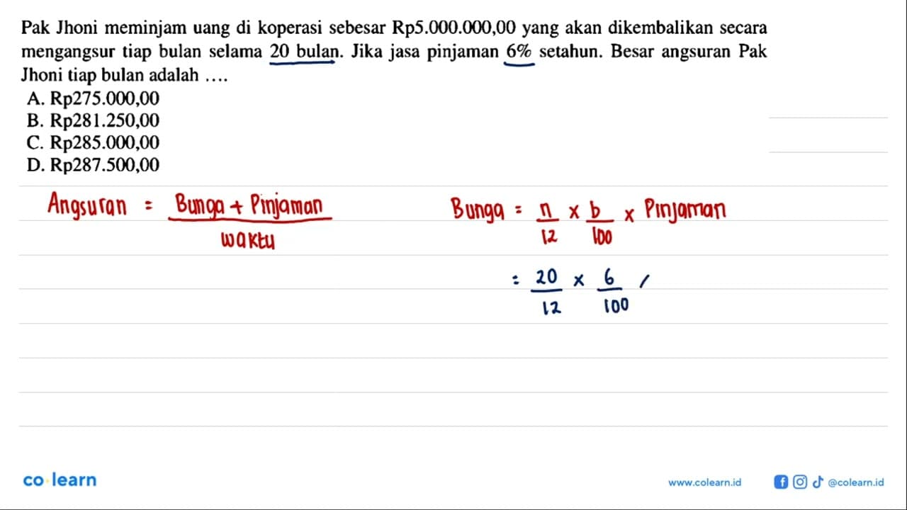 Pak Jhoni meminjam uang di koperasi sebesar Rp5.000.000,00