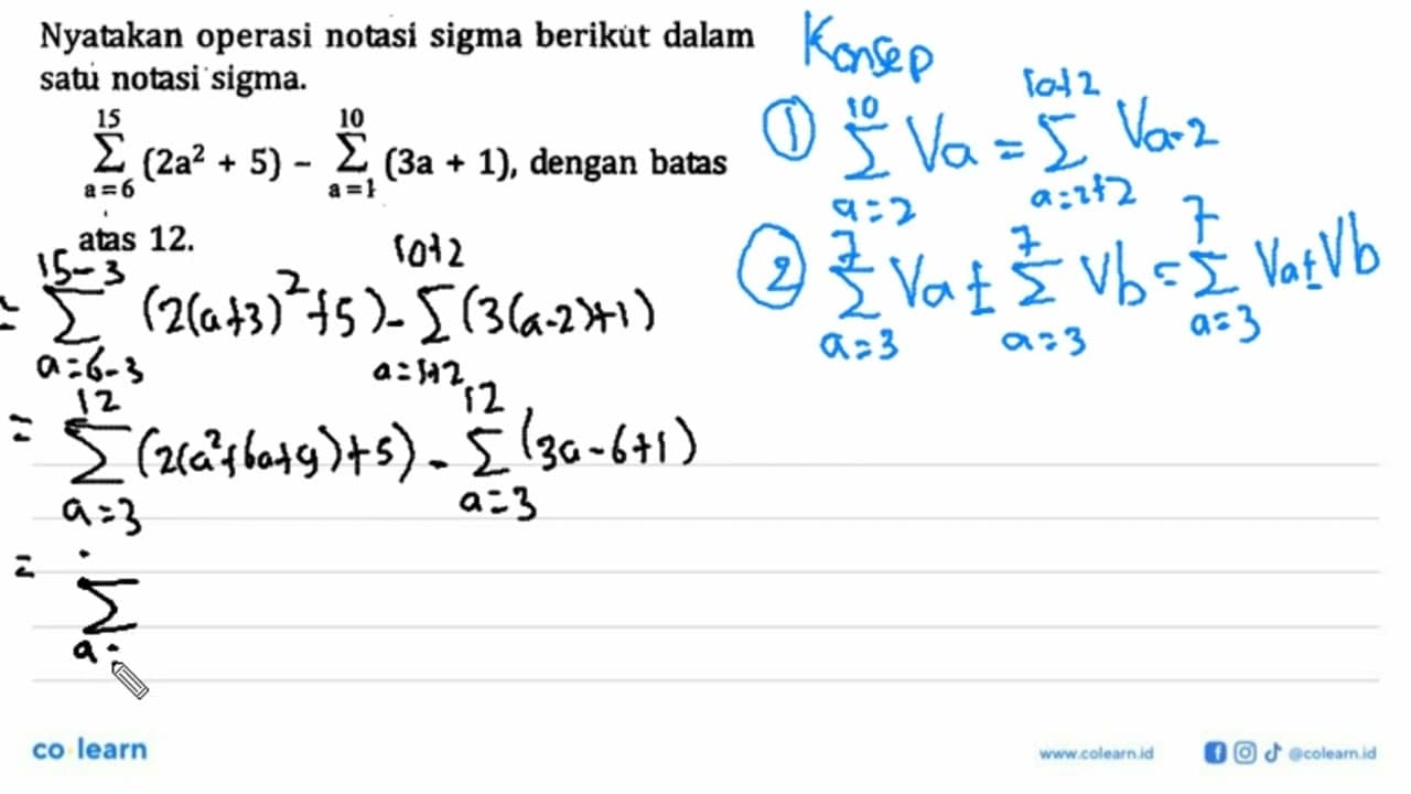 Nyatakan operasi notasi sigma berikut dalam sati notasi