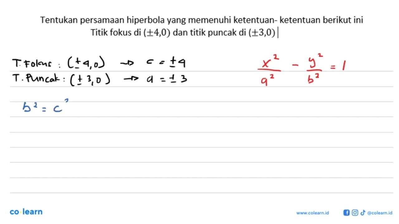 Tentukan persamaan hiperbola yang memenuhi