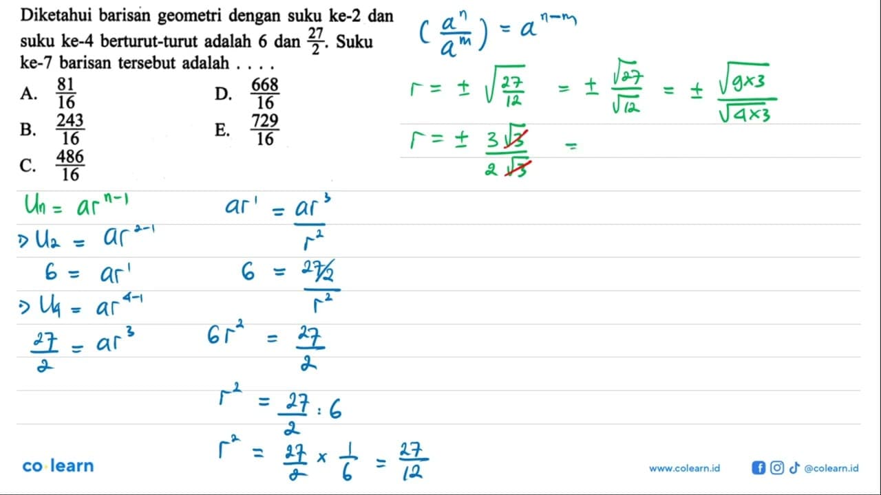 Diketahui barisan geometri dengan suku ke-2 dan suku ke-4