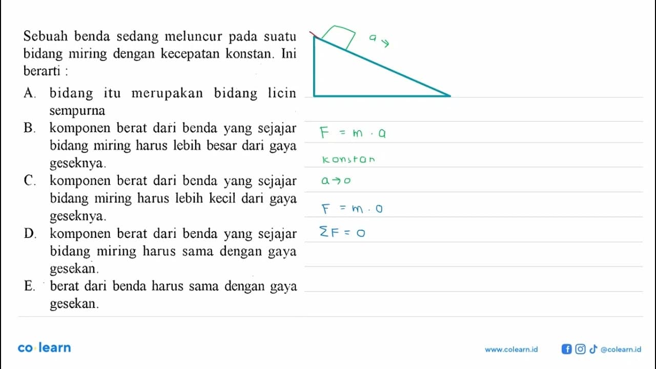 Sebuah benda sedang meluncur pada suatu bidang miring