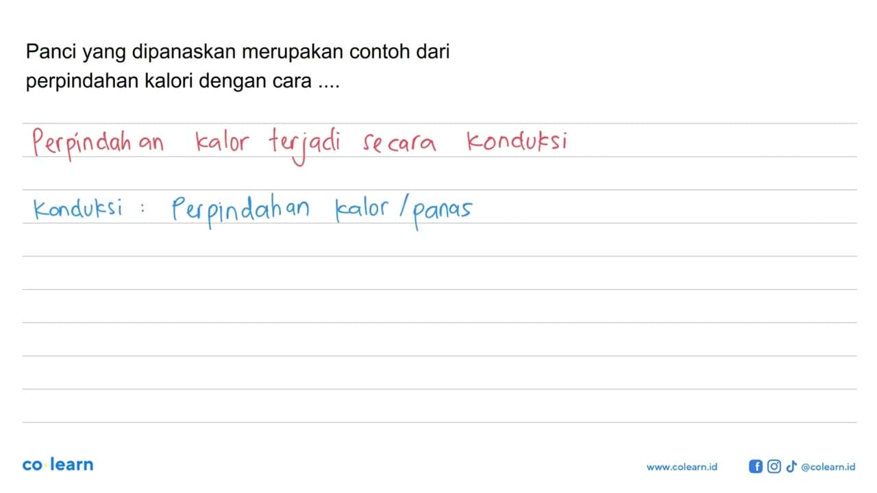 Panci yang dipanaskan merupakan contoh dari perpindahan