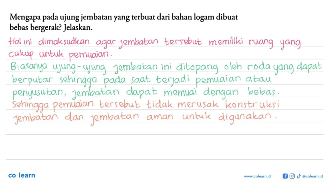 Mengapa pada ujung jembatan yang terbuat dari bahan logam