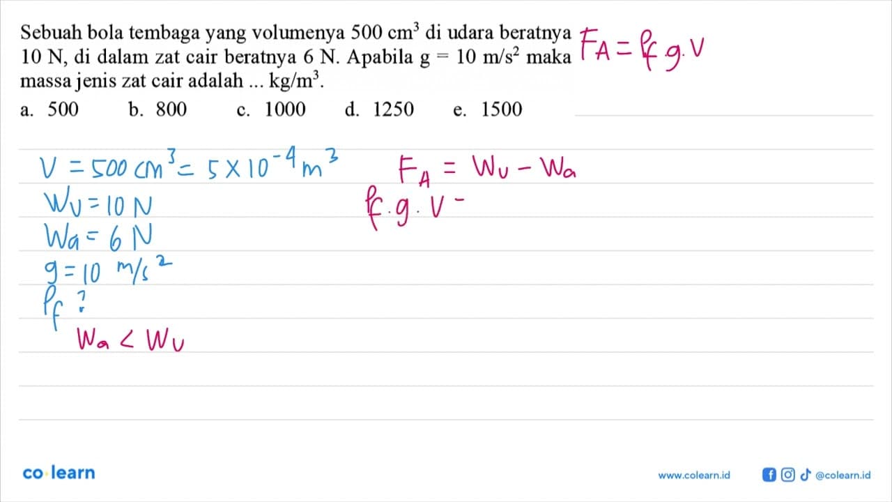 Sebuah bola tembaga yang volumenya 500 cm^3 di udara