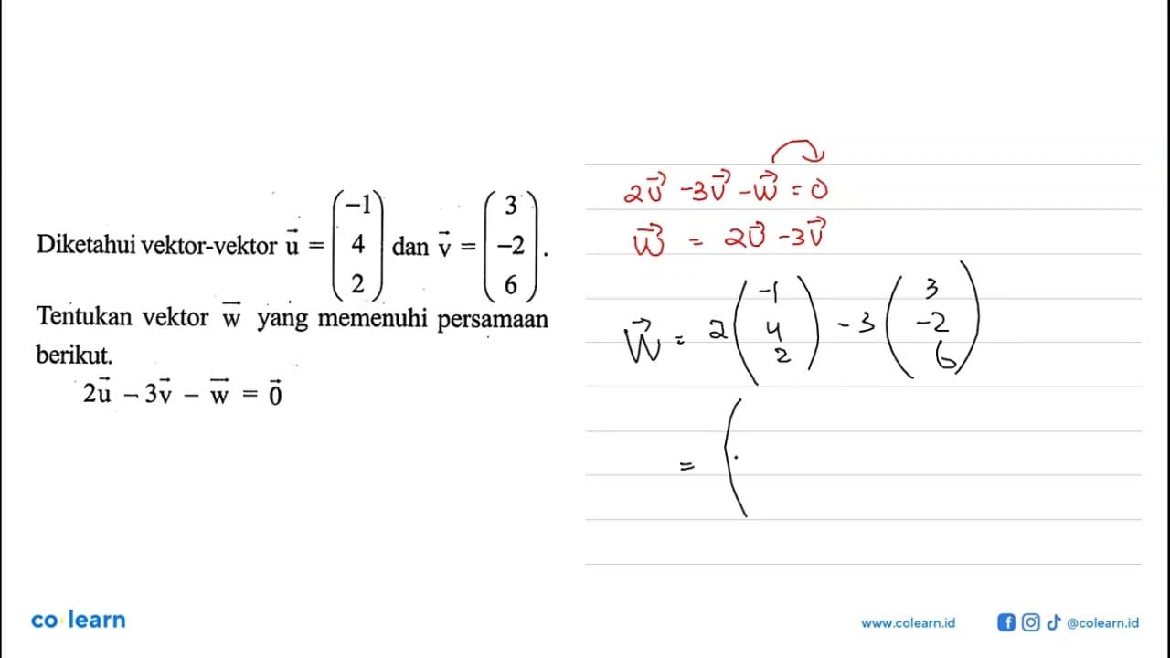 Diketahui vektor-vektor u=(-1 4 2) dan v=(3 -2 6) .Tentukan