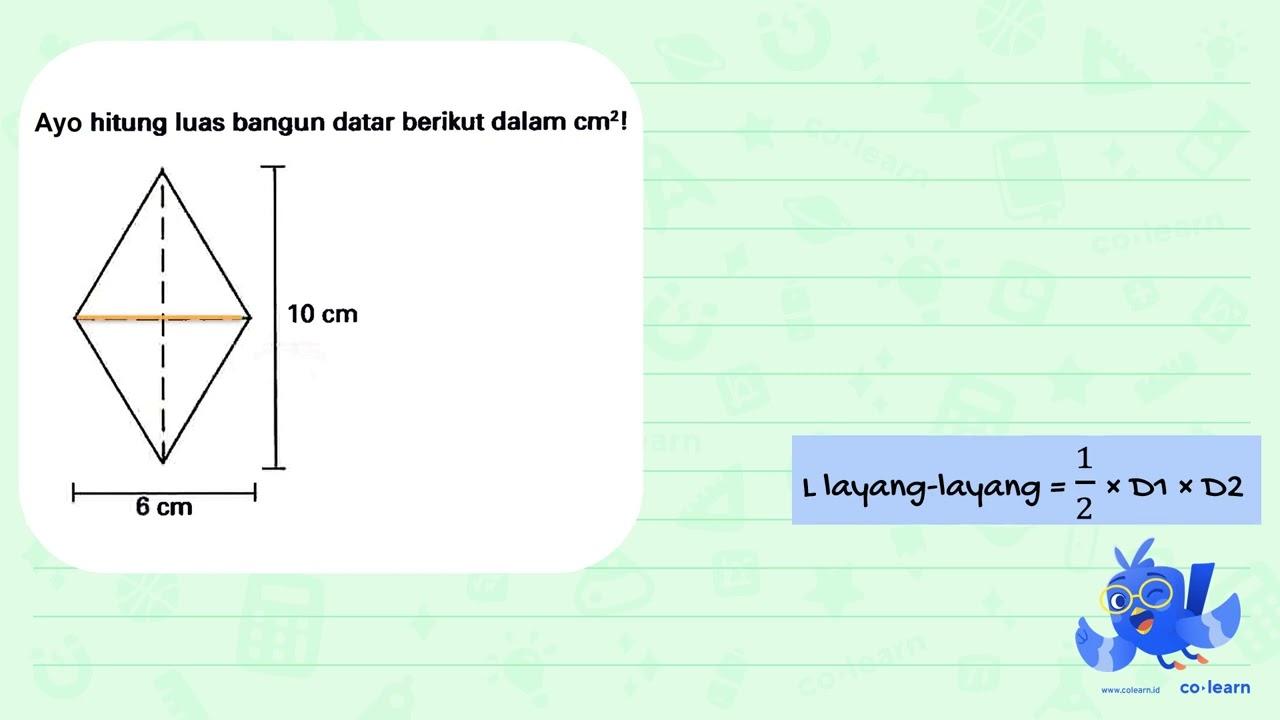 Ayo hitung luas bangun datar berikut dalam cm^(2) !