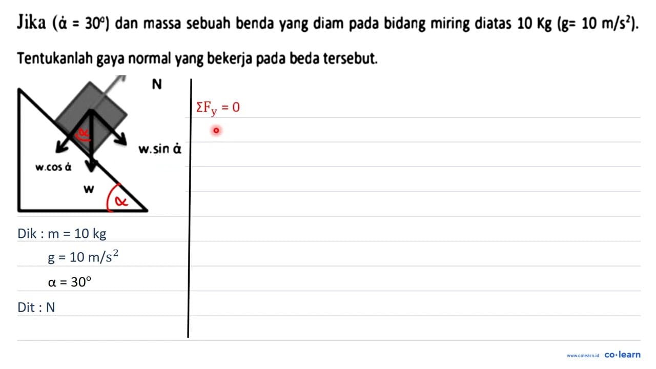 Jika (dot{a)=30) dan massa sebuah benda yang diam pada