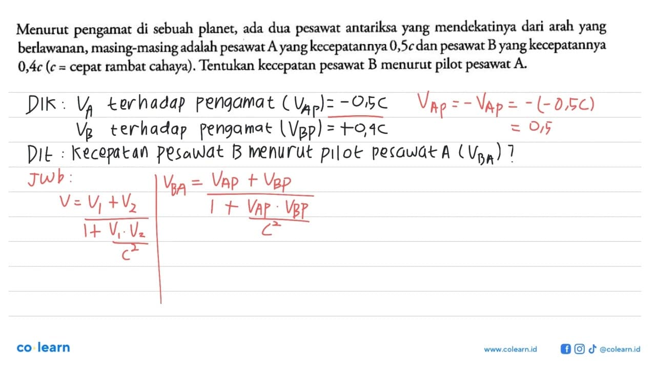 Menurut pengamat di sebuah planet, ada dua pesawat