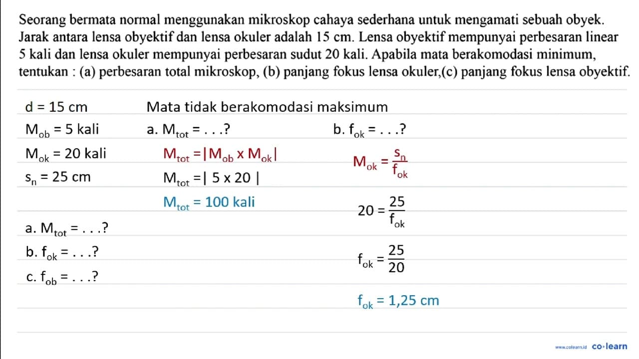 Seorang bermata normal menggunakan mikroskop cahaya