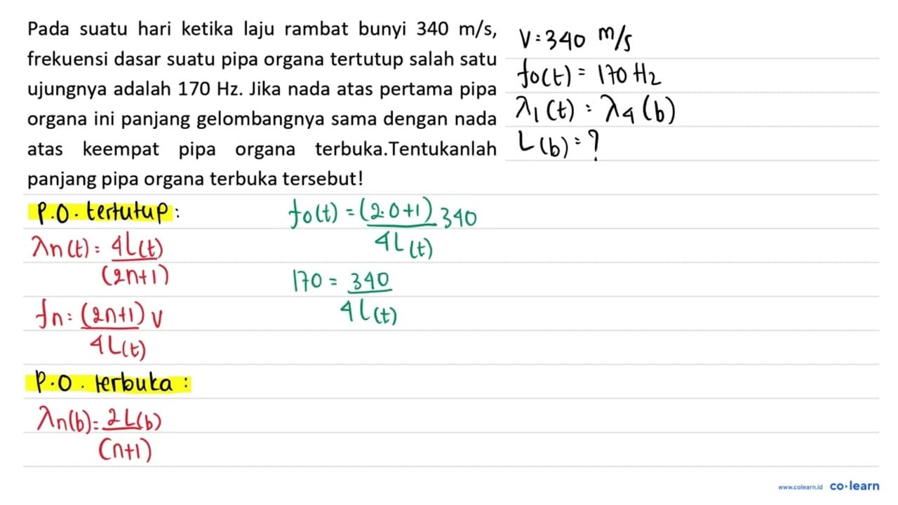 Pada suatu hari ketika laju rambat bunyi 340 m / s ,