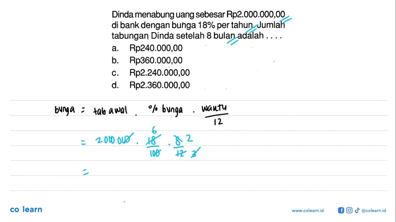 Dinda menabung uang sebesar Rp2.000.000,00 di bank dengan