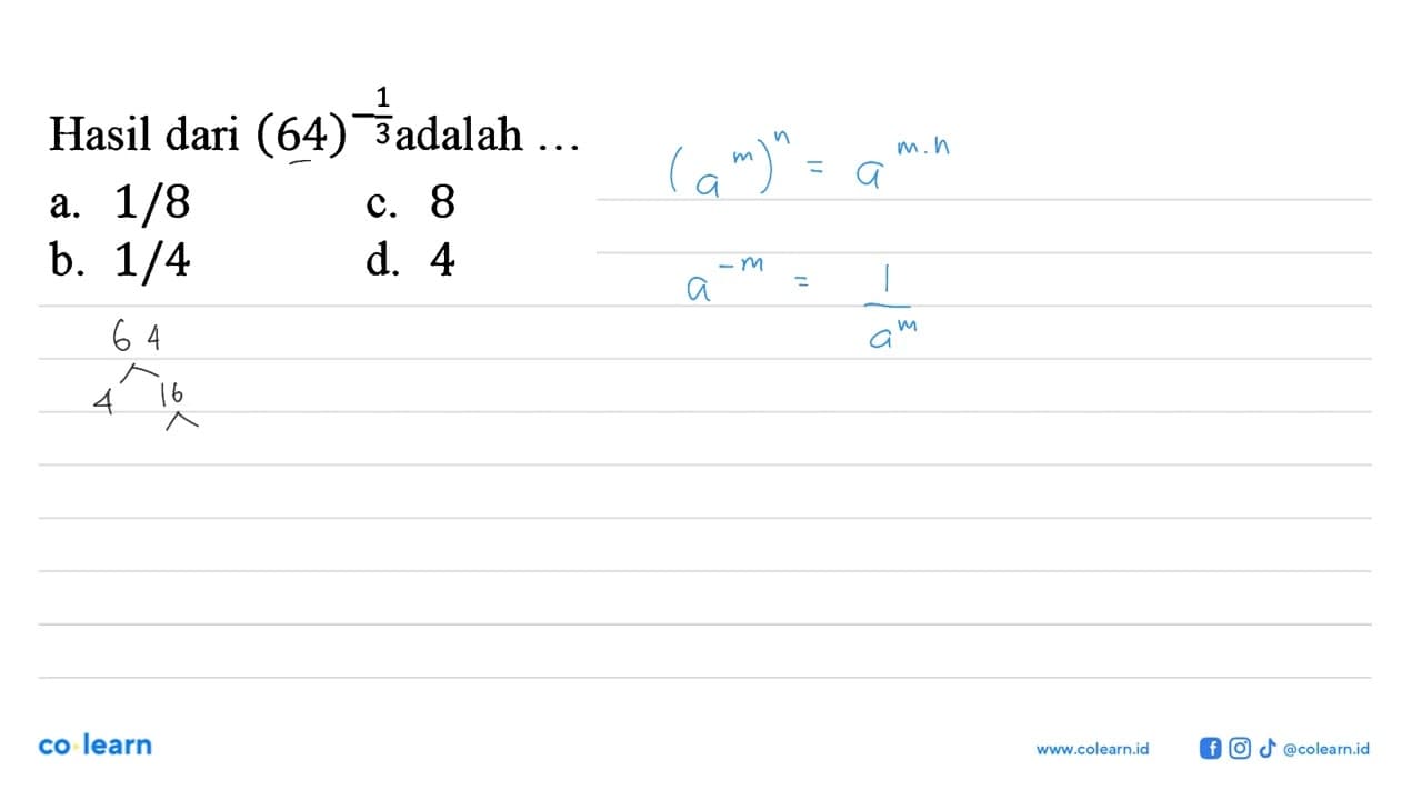 Hasil dari (64)^-1/3 adalah