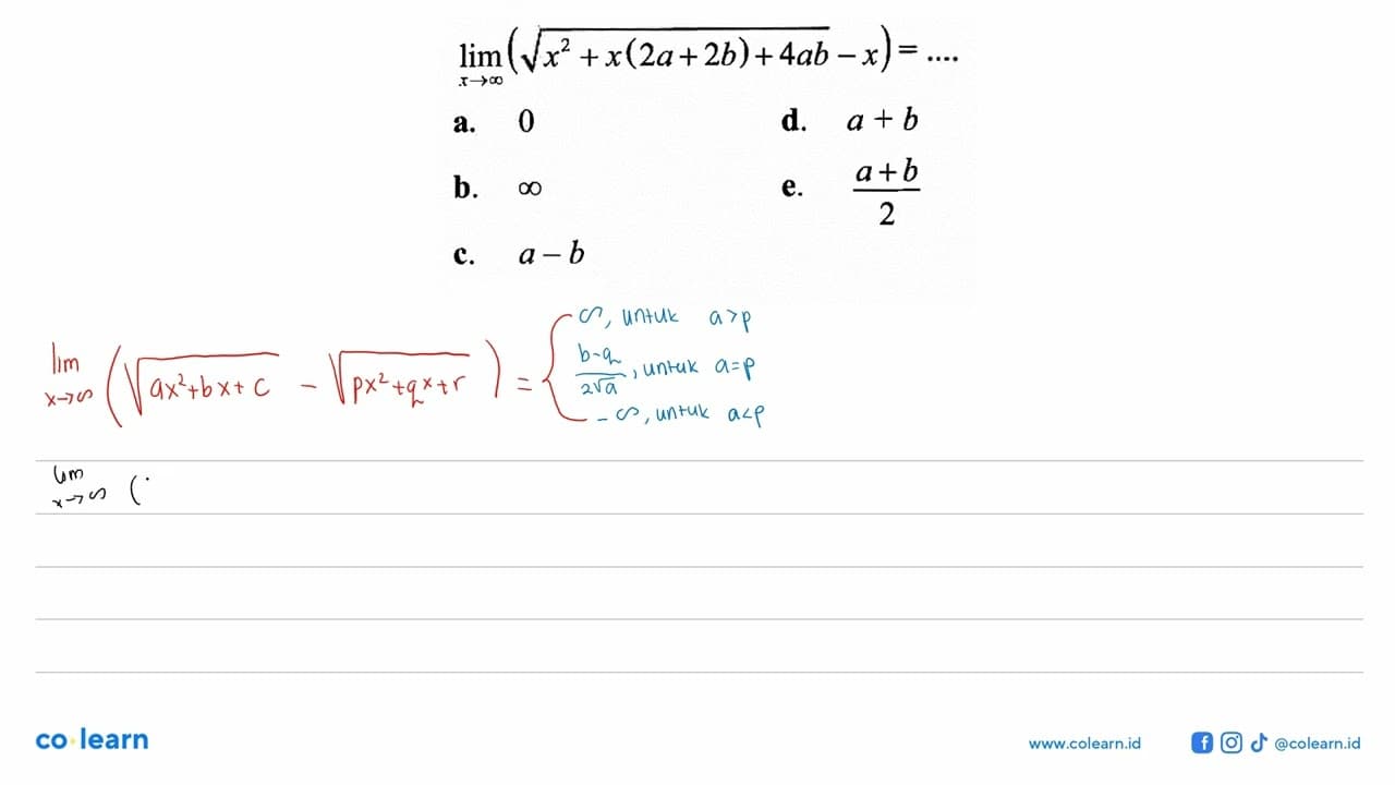 lim x->tak hingga (akar(x^2+x(2a+2b)+4ab)-x)=...