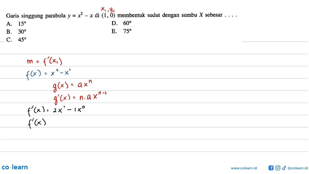 Garis singgung parabola y=x^2-x di (1,0) membentuk sudut