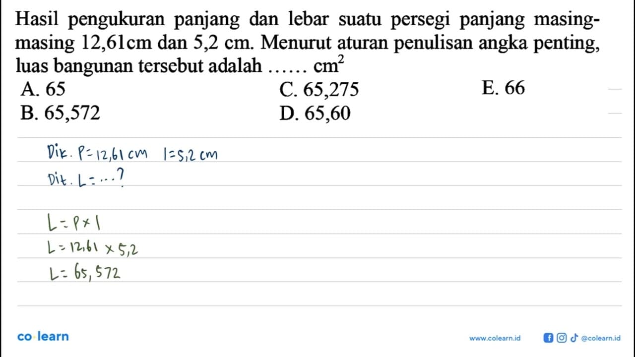 Hasil pengukuran panjang dan lebar suatu persegi panjang