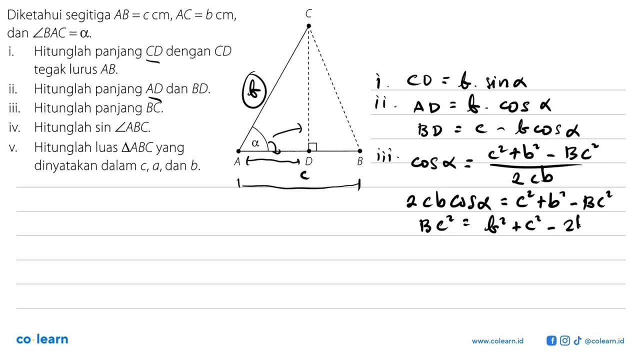 Diketahui segitiga AB = c cm, AC = b cm, dan sudut BAC =