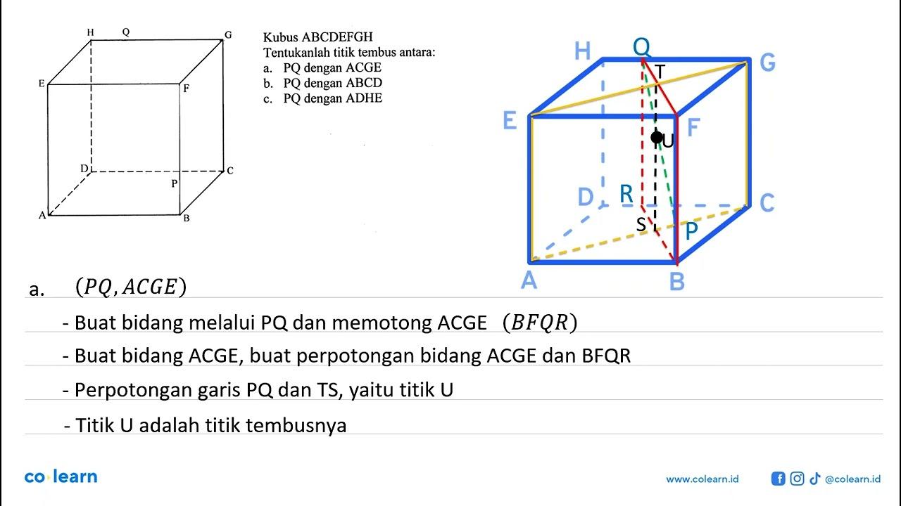 A B C D E F G H P Q Kubus ABCDEFGH Tentukanlah titik tembus