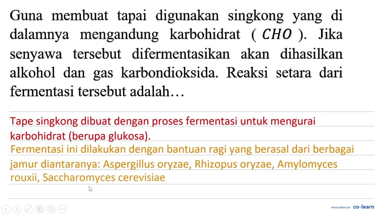 Guna membuat tapai digunakan singkong yang di dalamnya