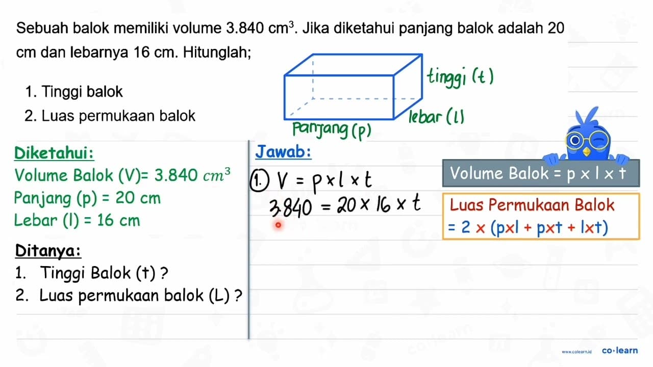 Sebuah balok memiliki volume 3.840 cm^(3) . Jika diketahui