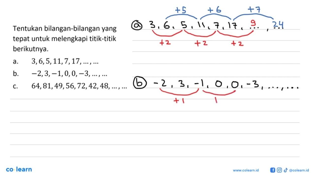 Tentukan bilangan-bilangan yang tepat untuk melengkapi