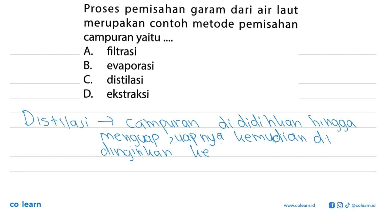 Proses pemisahan garam dari air laut merupakan contoh