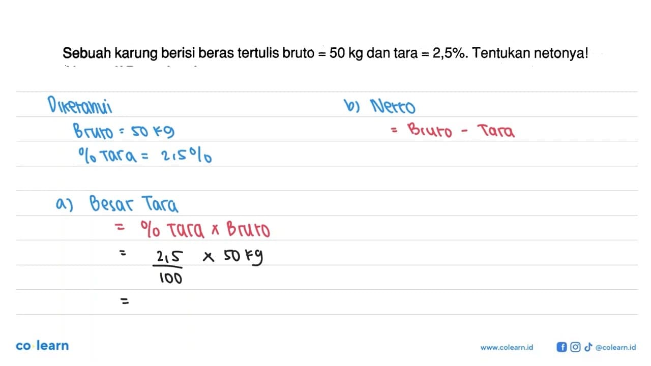 Sebuah karung berisi beras tertulis bruto=50 kg dan