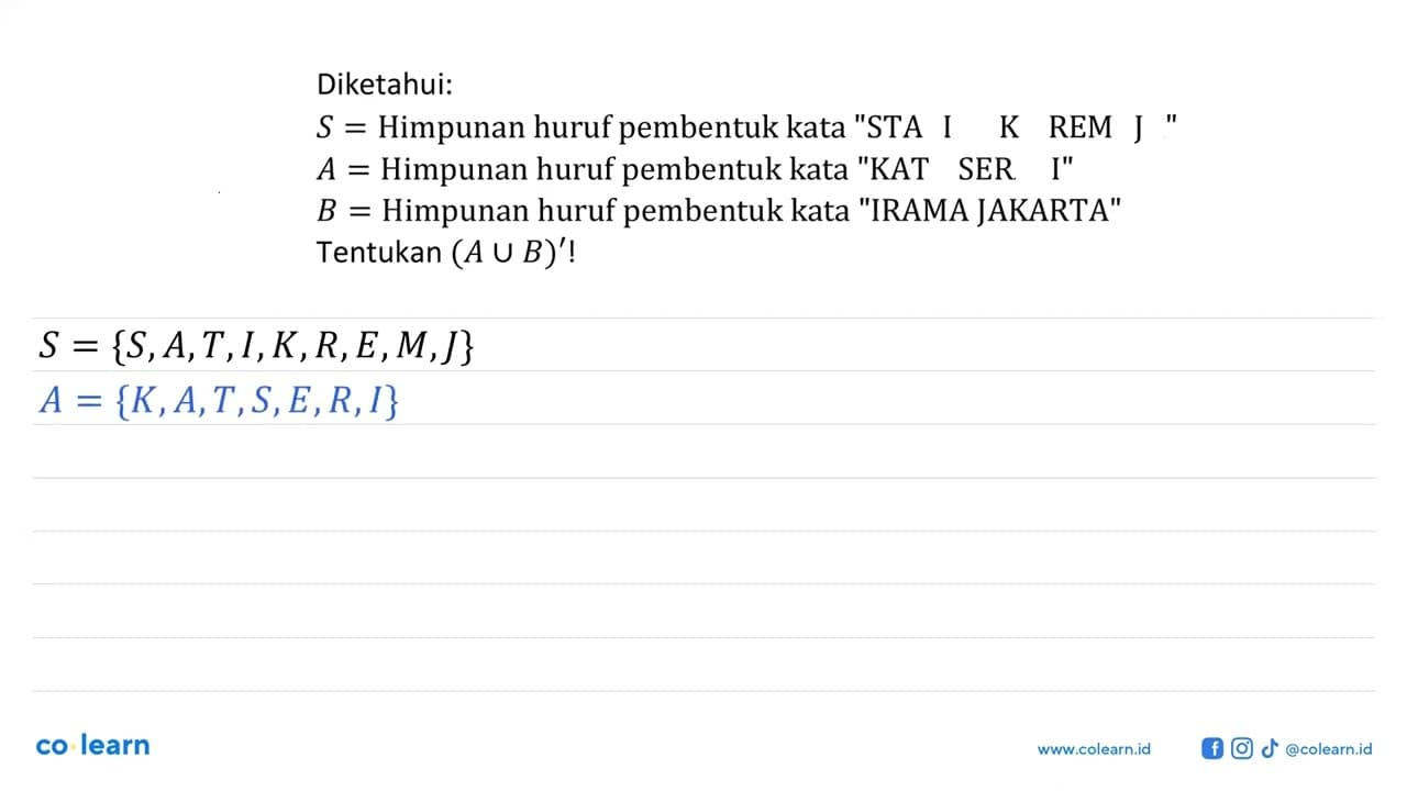 Diketahui: S = Himpunan huruf pembentuk kata "STATISTIKA