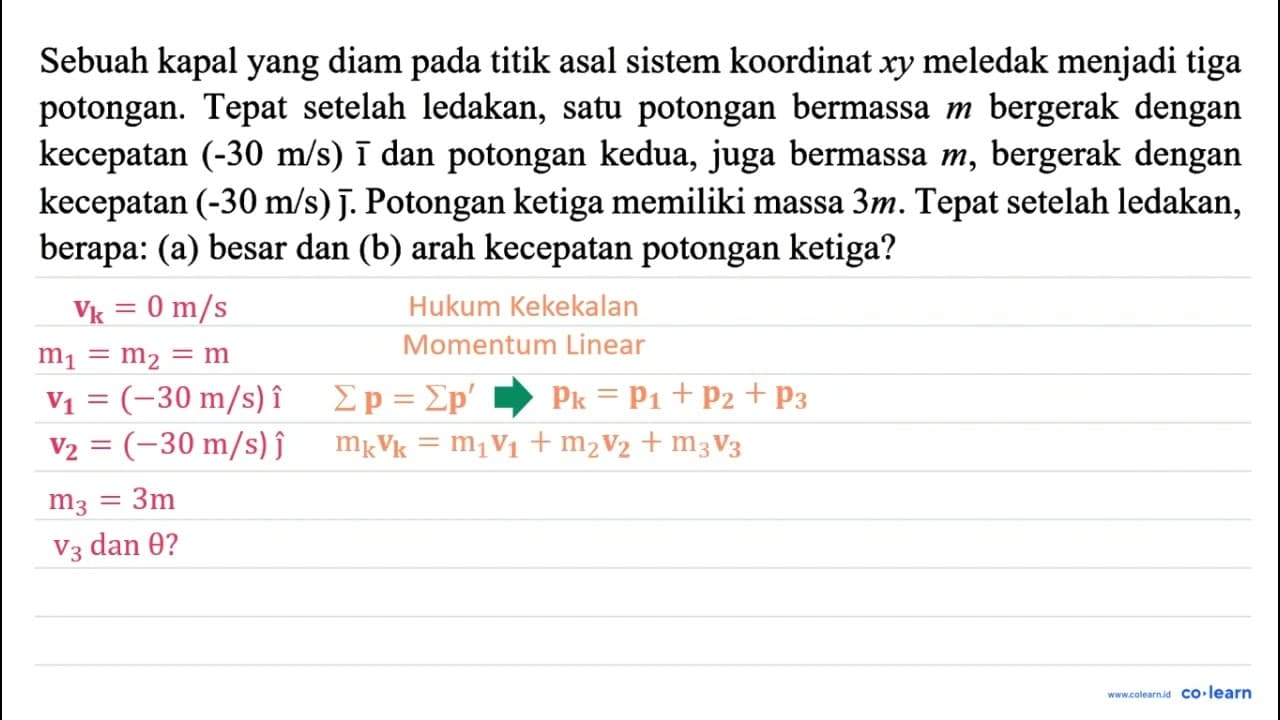 Sebuah kapal yang diam pada titik asal sistem koordinat x y