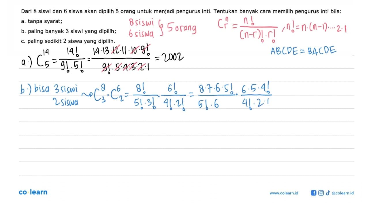 Dari 8 siswi dan 6 siswa akan dipilih 5 orang untuk menjadi