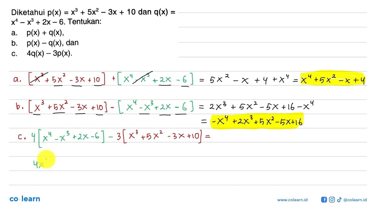 Diketahui p(x)=x^3+5x^2-3x+10 dan q(x)=x^4-x^3+2x-6.