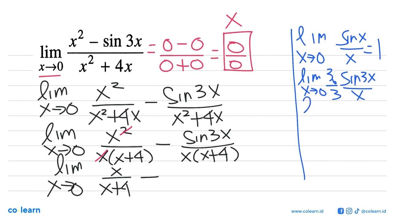 limit x -> 0 (x^2-sin 3x)/(x^2+4x)