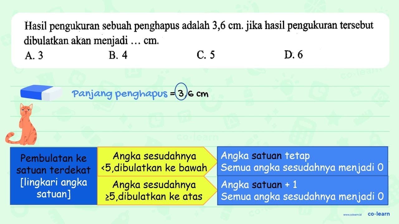 Hasil pengukuran sebuah penghapus adalah 3,6 cm . jika