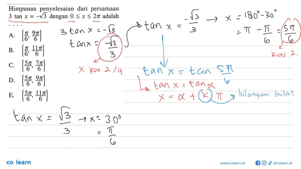 Himpunan penyelesaian dari persamaan 3 tan x = - 3^(1/2)