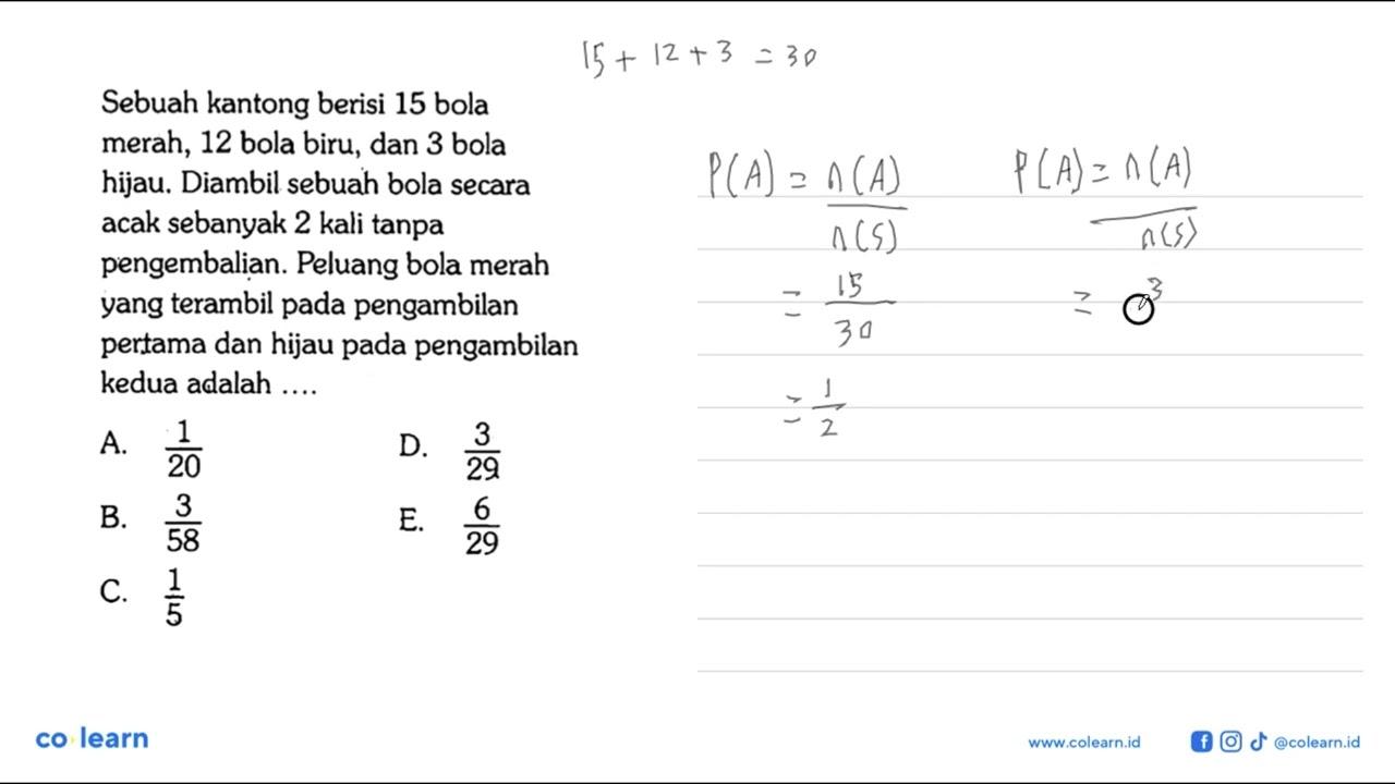 Sebuah kantong berisi 15 bola merah, 12 bola biru, dan 3