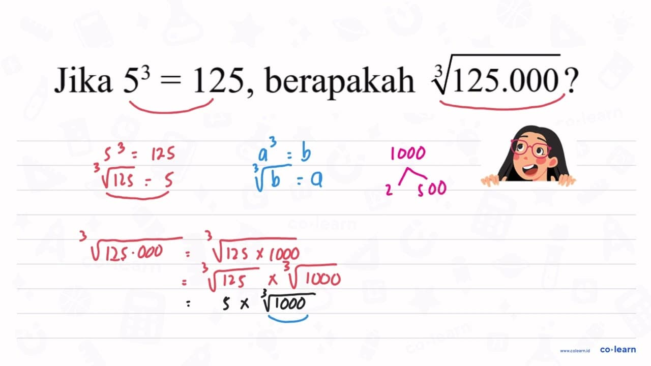 Jika 5^3 = 125, berapakah (125.000)^(1/3) ?