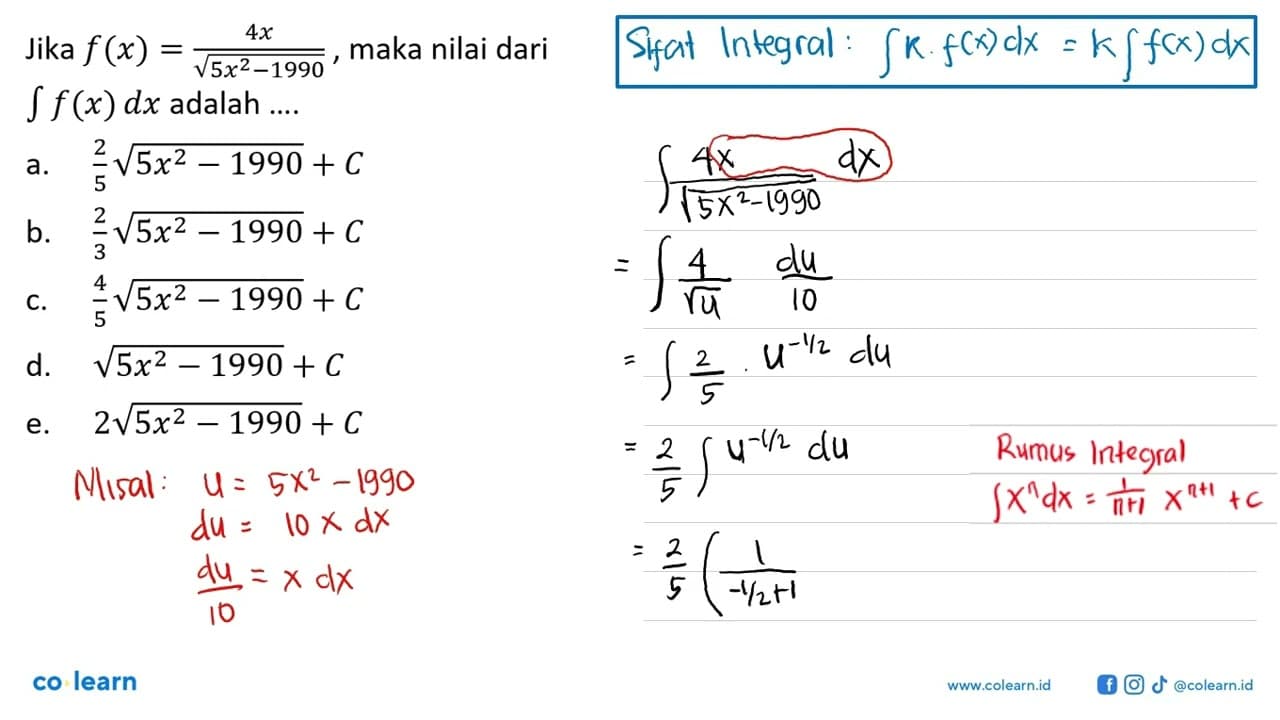 Jika f(x)=4x/akar(5x^2-1990), maka nilai dari integral f(x)