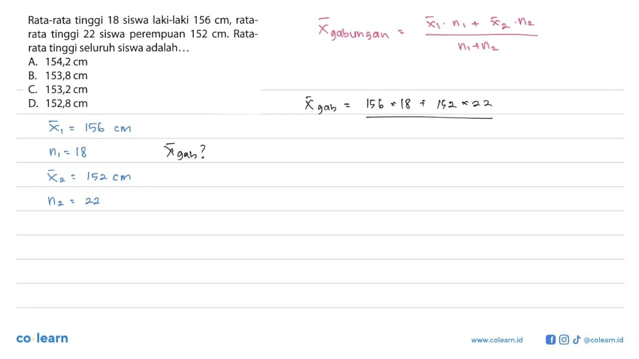 Rata-rata tinggi 18 siswa laki-laki 156 cm , ratarata