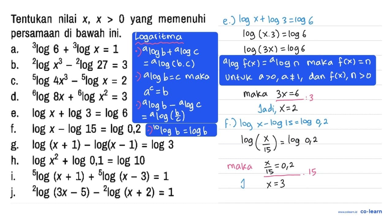 Tentukan nilai x, x>0 yang memenuhi persamaan di bawah ini.